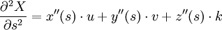 \frac{\partial^2 X}{\partial s^2}= x''(s)\cdot u+y''(s)\cdot v+ z''(s)\cdot k 
