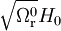 \sqrt{{\Omega^0_{\rm{r}}}}H_0