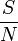 \frac{S}{N}
