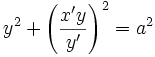 y^2 + \left(\frac{x'y}{y'}\right)^2 = a^2