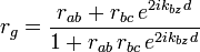 r_{g}=\frac{r_{ab} + r_{bc} \, e^{2ik_{bz}d}}{1 + r_{ab} \, r_{bc} \, e^{2ik_{bz}d}}