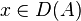 x \in D(A)