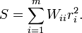 S=\sum_{i=1}^{m}W_{ii}r_i^2.