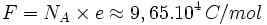 F = N_{A} \times e \approx 9,65.10^{4} \, C/mol \,