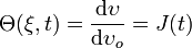 \Theta(\xi,t) = \frac{\mathrm d\upsilon}{\mathrm d\upsilon_o} = J(t)