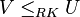 V\le_{RK}U