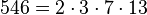 546 = 2 \cdot  3 \cdot  7 \cdot  13