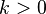 k  width=