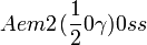 Aem2\,(\frac{1}{2}0\gamma)0ss