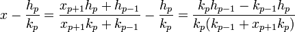x - \frac{h_p}{k_p}= \frac {x_{p+1}h_p + h_{p-1}}{x_{p+1}k_p + k_{p-1}} - \frac {h_p}{k_p} = \frac {k_ph_{p-1}-k_{p-1}h_p}{k_p(k_{p-1} + x_{p+1}k_p)}