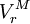 V_{r}^{M}