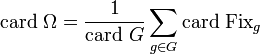 \mathrm{card}~ \Omega = \frac1{\mathrm{card}~ G}\sum_{g\in G} \mathrm{card}~ \mathrm{Fix}_g