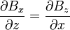 {\partial B_x \over \partial z} = {\partial B_z \over \partial x}