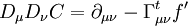 D_\mu D_\nu C = \partial_{\mu\nu} - \Gamma^t_{\mu\nu} f'