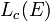 \ L_c(E)