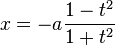 x = -a\frac{1-t^2}{1+t^2}