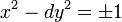 x^2 - dy^2 = \pm 1\;