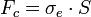 F_c = \sigma_e \cdot S
