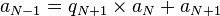 a_{N-1}=q_{N+1}\times a_N+a_{N+1}