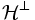 {\mathcal H}^\bot