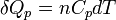 \delta Q_p = n C_p dT ~