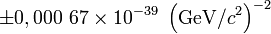  \plusmn 0,000\ 67 \times 10^{-39} \ \left(\mbox{GeV}/c^2\right)^{-2}