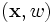 (\mathbf{x},w)