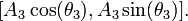 [A_3 \cos(\theta_3), A_3 \sin(\theta_3)].\,