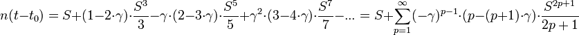  n(t-t_0)=S+(1-2\cdot\gamma)\cdot \frac{S^3}{3} -\gamma \cdot (2-3\cdot \gamma)\cdot \frac{S^5}{5}+\gamma^2 \cdot (3-4\cdot \gamma)\cdot \frac{S^7}{7}-...=S+\sum_{p=1}^\infty (-\gamma)^{p-1} \cdot (p-(p+1)\cdot \gamma)\cdot \frac{S^{2p+1}}{2p+1}