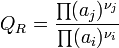 Q_R = \frac{\prod (a_j)^{\nu_j}}{\prod(a_i)^{\nu_i}}~