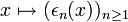 x\mapsto (\epsilon_n (x))_{n\geq 1}