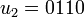 \ u_2=0110