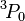  {}^3\!P_0 \, 