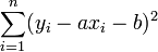  \sum_{i = 1}^n (y_i - ax_i - b)^2 \, 