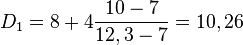D_1 =8+4\dfrac{10-7}{12,3-7}=10,26