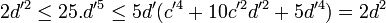 2d'^2 \le 25.d'^5 \le 5d'(c'^4+10c'^2d'^2+5d'^4)=2d^2