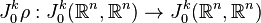 J^k_0\rho:J^k_0({\mathbb R}^n,{\mathbb R}^n)\rightarrow J^k_0({\mathbb R}^n,{\mathbb R}^n)