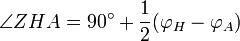  \angle ZHA = 90^{\circ} + \frac{1}{2} (\varphi_H - \varphi_A) 