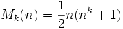 M_k(n) = \frac{1}{2}n(n^k+1)
