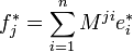 f_j^*=\sum_{i=1}^n M^{ji}e_i^*