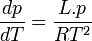 \frac {dp}{dT} = \frac {L.p}{RT^2}~