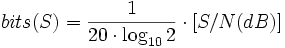 bits(S) = \frac{1}{20 \cdot \log_{10}{2}} \cdot [S/N (dB)]