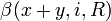 \quad \beta (x+y,i,R)