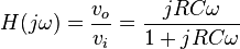  H(j \omega) = \frac{v_o}{v_i} = \frac {jRC\omega}{1+jRC\omega}