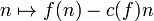 n\mapsto f(n)-c(f)n