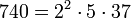  740  =2^2 \cdot  5 \cdot  37