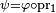 \scriptstyle\ \psi=\varphi\circ\text{pr}_1\ 
