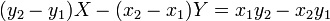 \quad(y_2-y_1)X-(x_2-x_1)Y=x_1y_2-x_2y_1