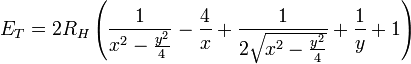 E_T=2R_H\left(\frac{1}{x^2-\frac{y^2}{4}}-\frac{4}{x}+\frac{1}{2\sqrt{x^2-\frac{y^2}{4}}}+\frac{1}{y} +1\right)