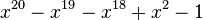 x^{20}-x^{19}-x^{18}+x^2-1\,